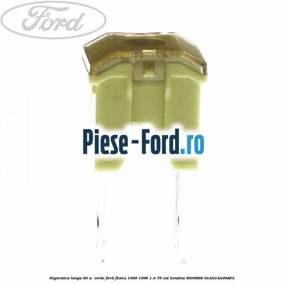 Siguranta lunga 60 A , verde Ford Fiesta 1989-1996 1.4 75 cai benzina #FD07E51EB2