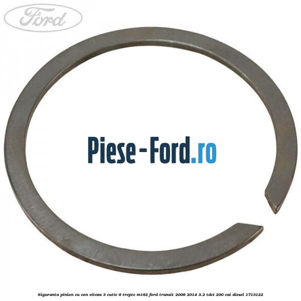 Siguranta pinion cu con viteza 3 cutie 6 trepte MT82 Ford Transit 2006-2014 3.2 TDCi 200 cai diesel #807EB773B7