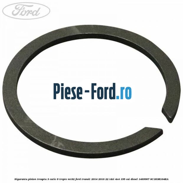 Siguranta pinion treapta 3 cutie 6 trepte MT82 Ford Transit 2014-2018 2.2 TDCi 4x4 155 cai #45E5F45DD8 Siguranta pinion treapta 3 cutie 6 trepte MT82 Ford Transit 2014-2018 2.2 TDCi 4x4 155 cai #45E5F45DD8