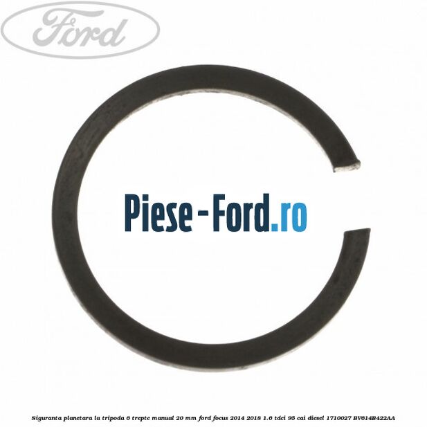 Siguranta planetara la tripoda 6 trepte manual 20 mm Ford Focus 2014-2018 1.6 TDCi 95 cai diesel