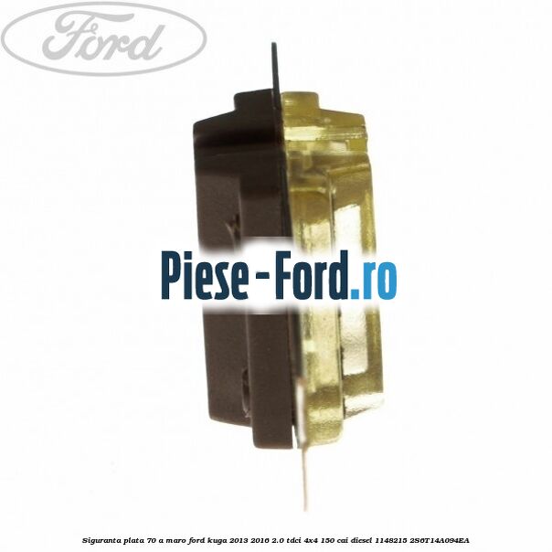 Siguranta plata 70 A maro Ford Kuga 2013-2016 2.0 TDCi 4x4 150 cai diesel #4912FC76F6