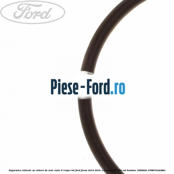 Siguranta rulment ax arbore de cont cutie 6 trepte B6 Ford Focus 2014-2018 1.5 EcoBoost 150 cai benzina #8D4FB511E6