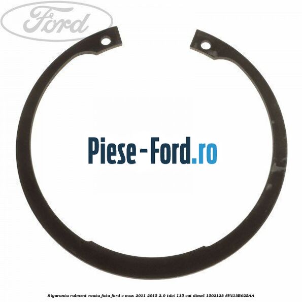 Siguranta rulment roata fata Ford C-Max 2011-2015 2.0 TDCi 115 cai diesel