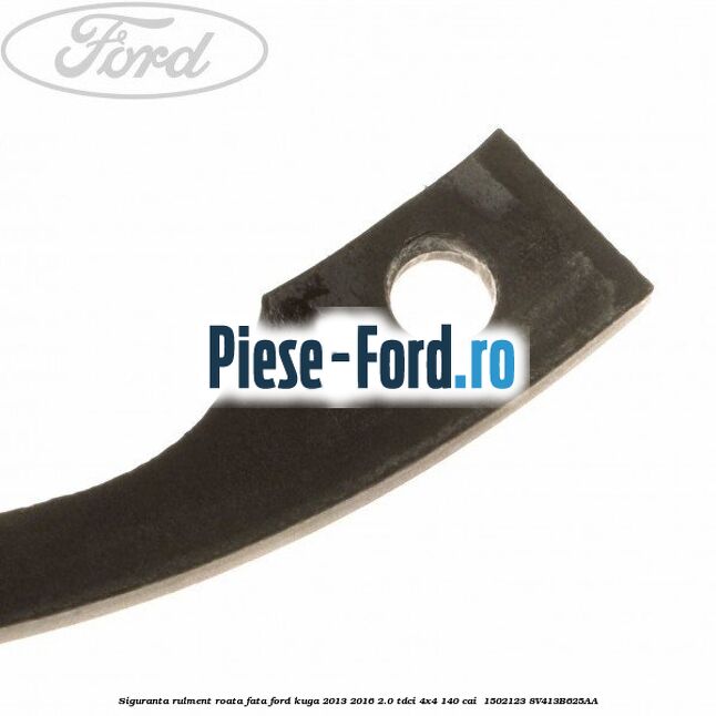 Siguranta rulment roata fata Ford Kuga 2013-2016 2.0 TDCi 4x4 140 cai  #C940A4C161
