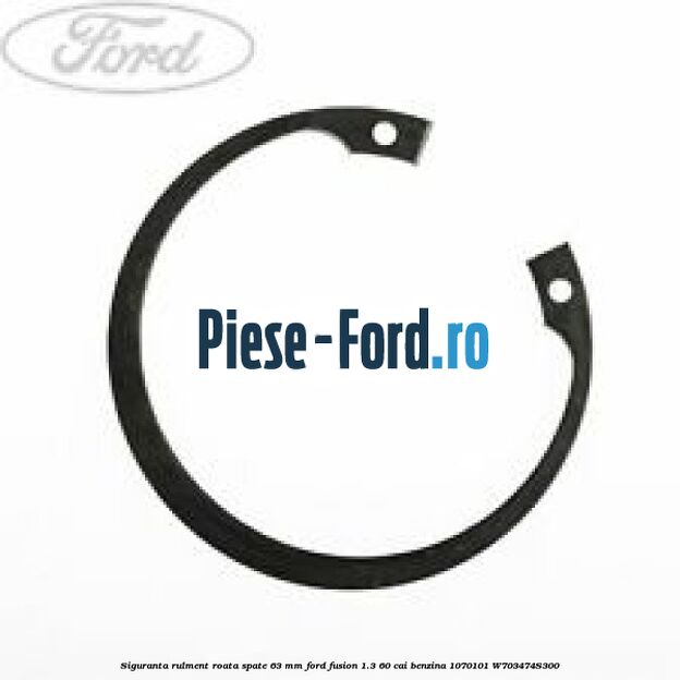 Siguranta rulment roata spate 63 mm Ford Fusion 1.3 60 cai benzina