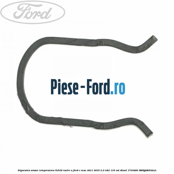 Siguranta senzor temperatura lichid racire U Ford C-Max 2011-2015 2.0 TDCi 115 cai diesel