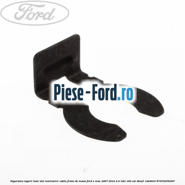 Siguranta suport baie ulei semicarter cablu frana de mana Ford S-Max 2007-2014 2.0 TDCi 163 cai diesel