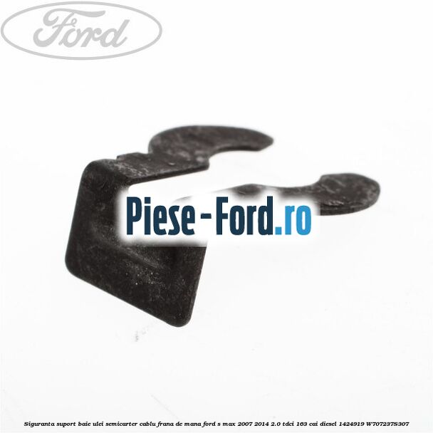 Siguranta suport baie ulei semicarter cablu frana de mana Ford S-Max 2007-2014 2.0 TDCi 163 cai diesel