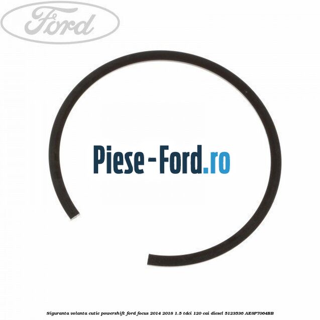 Siguranta volanta cutie Powershift Ford Focus 2014-2018 1.5 TDCi 120 cai diesel