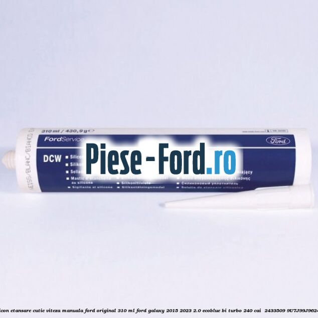 Silicon etansare cutie viteza manuala Ford original 310 ml Ford Galaxy 2015-2023 2.0 EcoBlue Bi-Turbo 240 cai  #709CFEFD33
