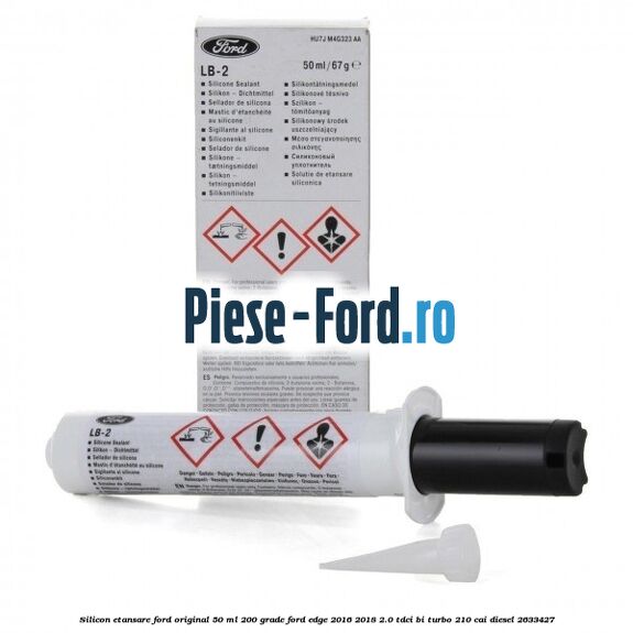 Silicon etansare Ford Original 50 ml 200 grade Ford Edge 2016-2018 2.0 TDCi Bi-Turbo 210 cai