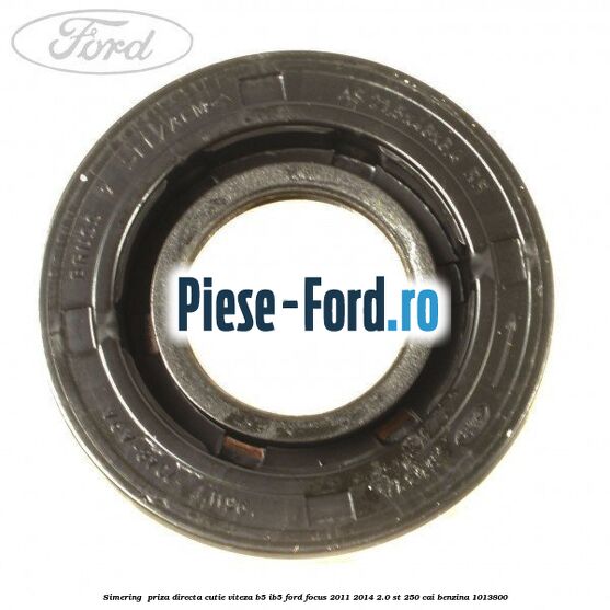 Simering , priza directa cutie viteza B5/IB5 Ford Focus 2011-2014 2.0 ST 250 cai