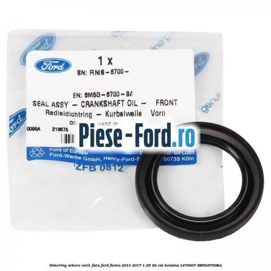 Simering, arbore cotit fata Ford Fiesta 2013-2017 1.25 82 cai benzina