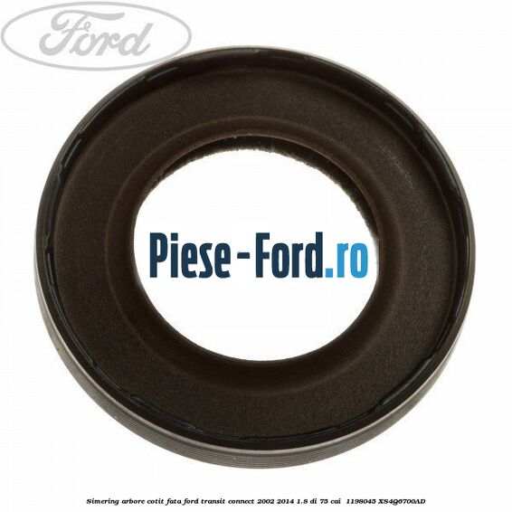 Simering arbore cotit fata Ford Transit Connect 2002-2014 1.8 Di 75 cai  #53C309BB15