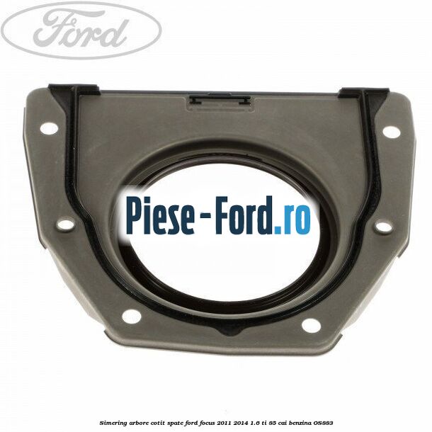 Simering, arbore cotit fata Ford Focus 2011-2014 1.6 Ti 85 cai benzina