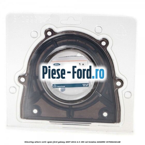 Simering, arbore cotit fata Ford Galaxy 2007-2014 2.3 160 cai benzina