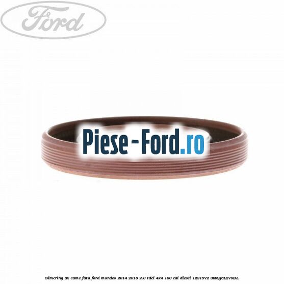 Simering ax came fata Ford Mondeo 2014-2018 2.0 TDCi 4x4 180 cai diesel #A96B5F0B9F