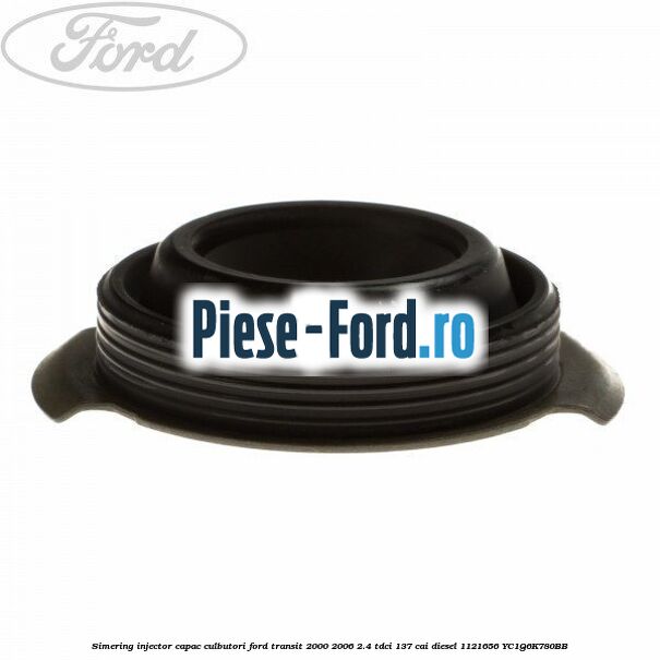 Simering injector capac culbutori Ford Transit 2000-2006 2.4 TDCi 137 cai #BDBBDBC3F9 Simering injector capac culbutori Ford Transit 2000-2006 2.4 TDCi 137 cai diesel #BDBBDBC3F9