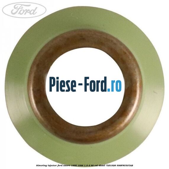 Simering injector Ford Escort 1995-1998 1.8 D 60 cai diesel #2EDCF8CE6A