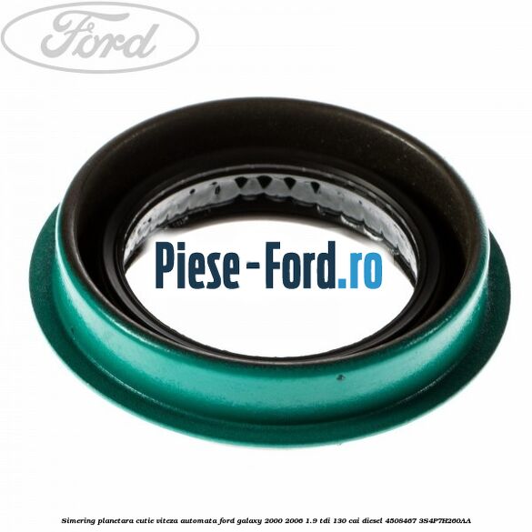 Simering planetara cutie viteza automata Ford Galaxy 2000-2006 1.9 TDI 130 cai diesel #E0C6629BD5
