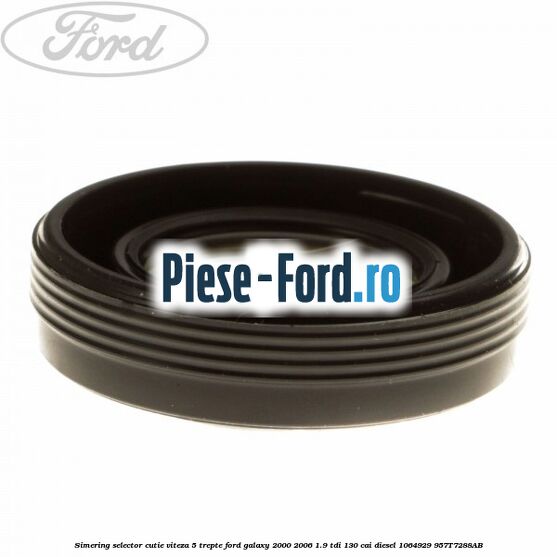 Simering selector cutie viteza 5 trepte Ford Galaxy 2000-2006 1.9 TDI 130 cai diesel #2793053F5C
