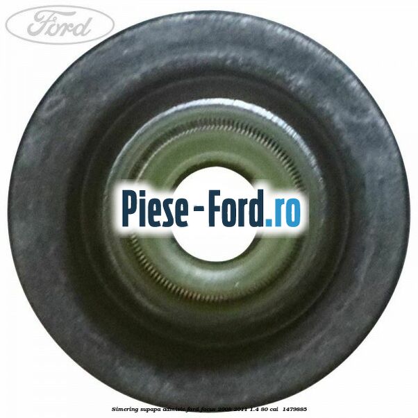 Simering, supapa admisie Ford Focus 2008-2011 1.4 80 cai  #4196F171A7