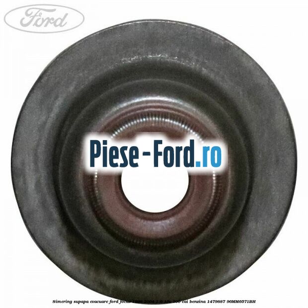 Simering supapa evacuare Ford Focus 1998-2004 1.6 16V 100 cai #895BF77A06 Simering supapa evacuare Ford Focus 1998-2004 1.6 16V 100 cai benzina #895BF77A06