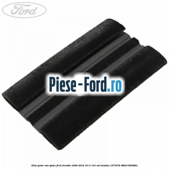 Sina geam usa spate Ford Mondeo 2008-2014 1.6 Ti 110 cai #FF85E8F6CE