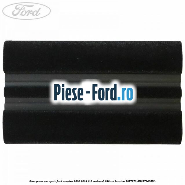 Sina geam usa spate Ford Mondeo 2008-2014 2.0 EcoBoost 240 cai benzina #59DF05CA4B