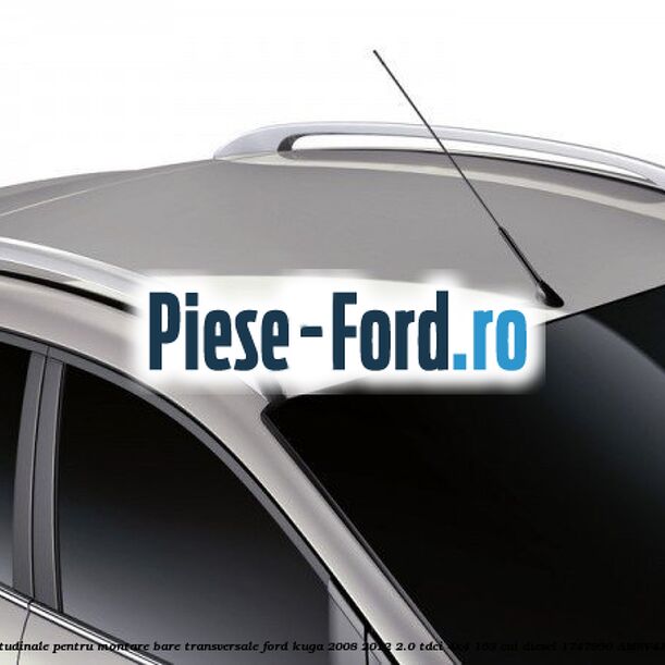 Sine longitudinale pentru montare bare transversale Ford Kuga 2008-2012 2.0 TDCI 4x4 163 cai diesel #4BB62D3561