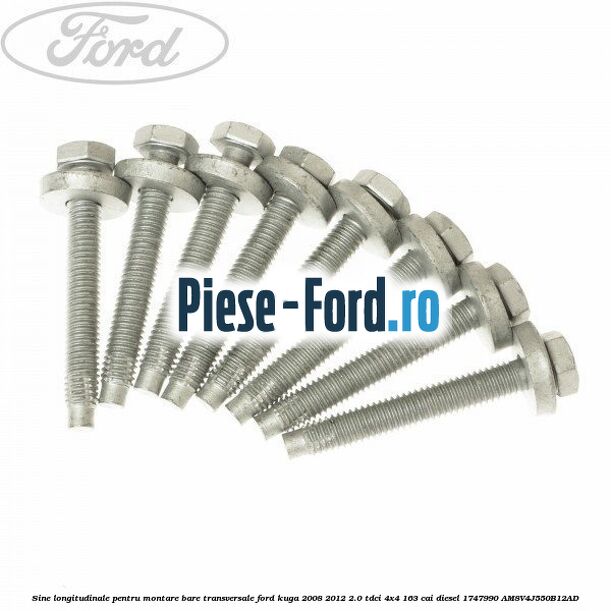 Sine longitudinale pentru montare bare transversale Ford Kuga 2008-2012 2.0 TDCI 4x4 163 cai diesel #4BB62D3561