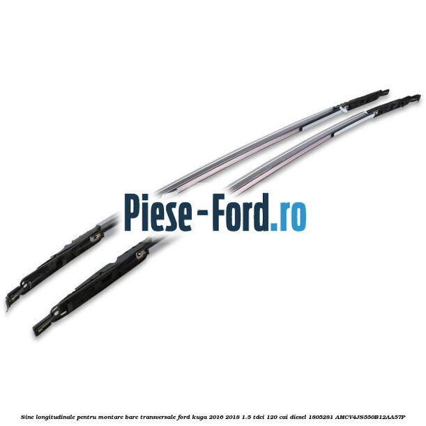 Sine longitudinale pentru montare bare transversale Ford Kuga 2016-2018 1.5 TDCi 120 cai diesel #D01639BE80