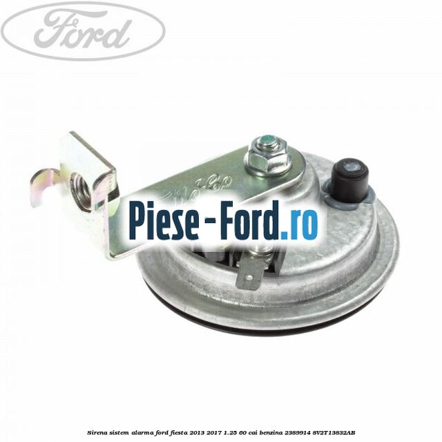 Sirena sistem alarma Ford Fiesta 2013-2017 1.25 60 cai benzina #188EFF1505