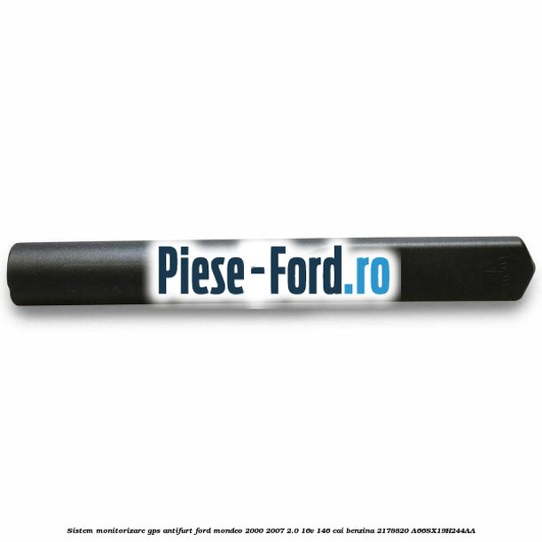 Sistem monitorizare GPS antifurt Ford Mondeo 2000-2007 2.0 16V 146 cai benzina #EE37B7F9C4
