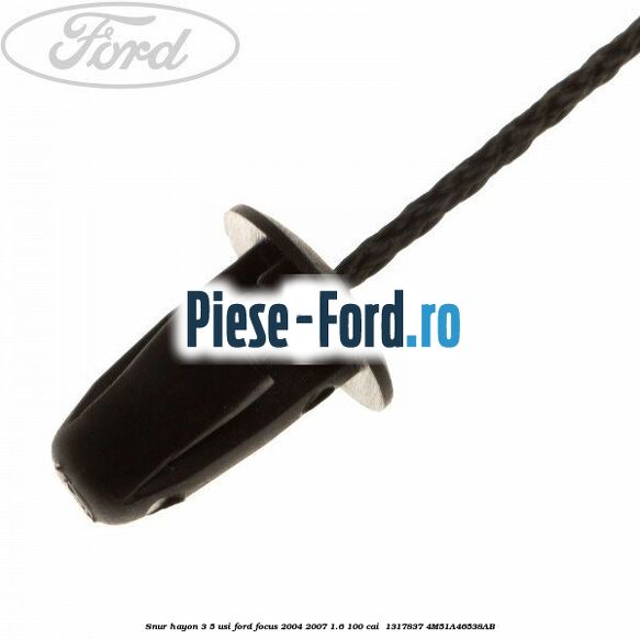 Snur hayon 3/5 usi Ford Focus 2004-2007 1.6 100 cai  #4932D9DB1D