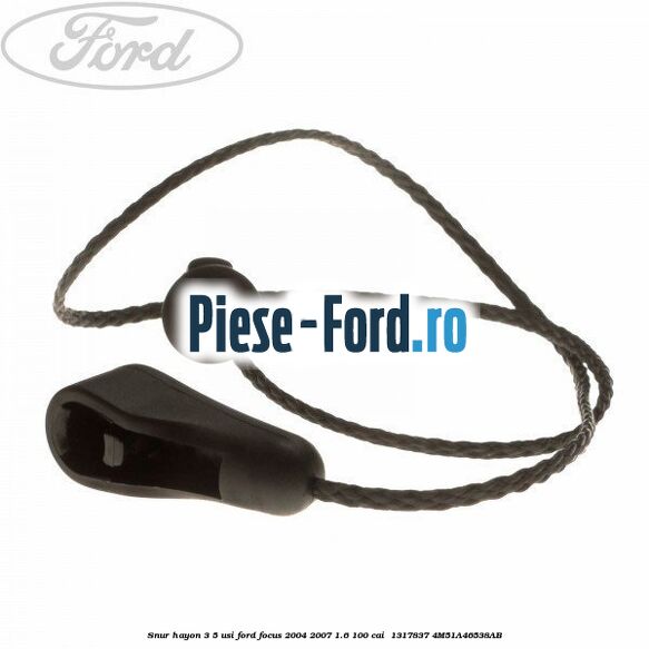 Snur hayon 3/5 usi Ford Focus 2004-2007 1.6 100 cai  #4932D9DB1D