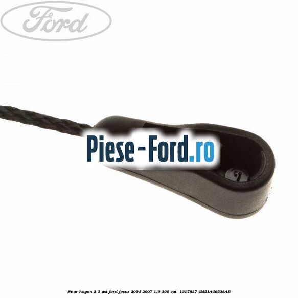 Snur hayon 3/5 usi Ford Focus 2004-2007 1.6 100 cai  #4932D9DB1D
