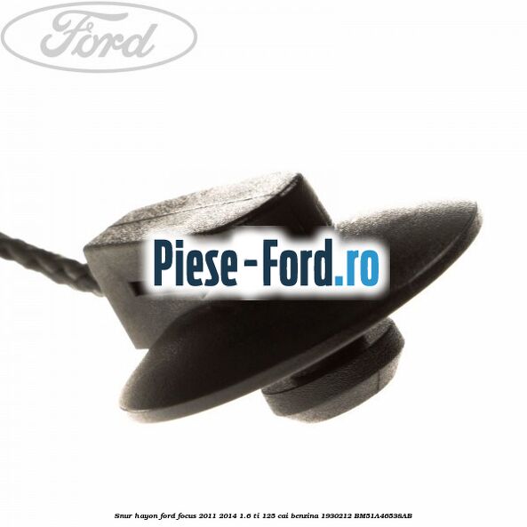 Snur hayon Ford Focus 2011-2014 1.6 Ti 125 cai benzina