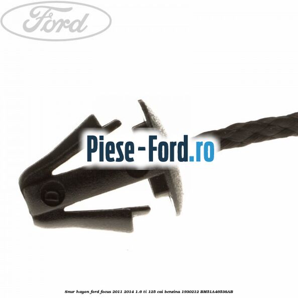 Snur hayon Ford Focus 2011-2014 1.6 Ti 125 cai #3BB097E2C6 Snur hayon Ford Focus 2011-2014 1.6 Ti 125 cai benzina #3BB097E2C6