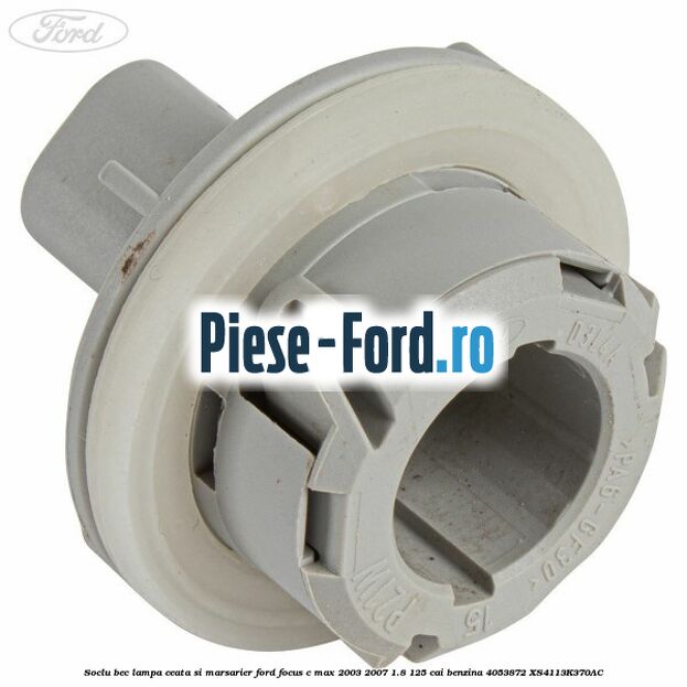 Soclu bec lampa ceata si marsarier Ford Focus C-Max 2003-2007 1.8 125 cai benzina #9C48075196