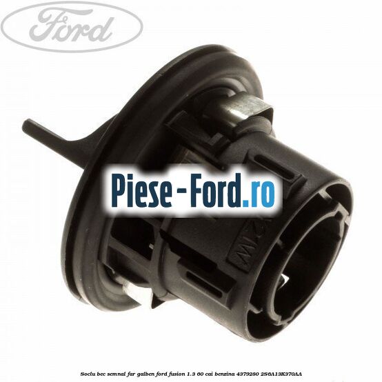 Soclu bec semnal far, galben Ford Fusion 1.3 60 cai benzina