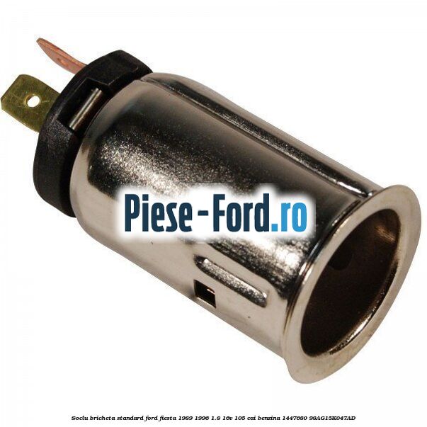 Soclu bricheta standard Ford Fiesta 1989-1996 1.8 16V 105 cai benzina #3C623F089D