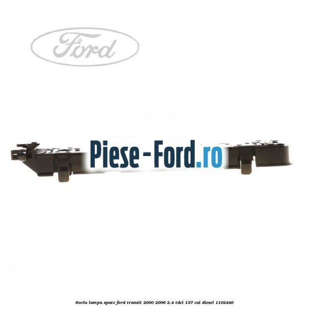 Soclu lampa spate Ford Transit 2000-2006 2.4 TDCi 137 cai #E6FC306154 Soclu lampa spate Ford Transit 2000-2006 2.4 TDCi 137 cai diesel #E6FC306154
