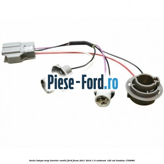 Soclu lampa stop interior combi Ford Focus 2011-2014 1.0 EcoBoost 125 cai #C13E5B05AF