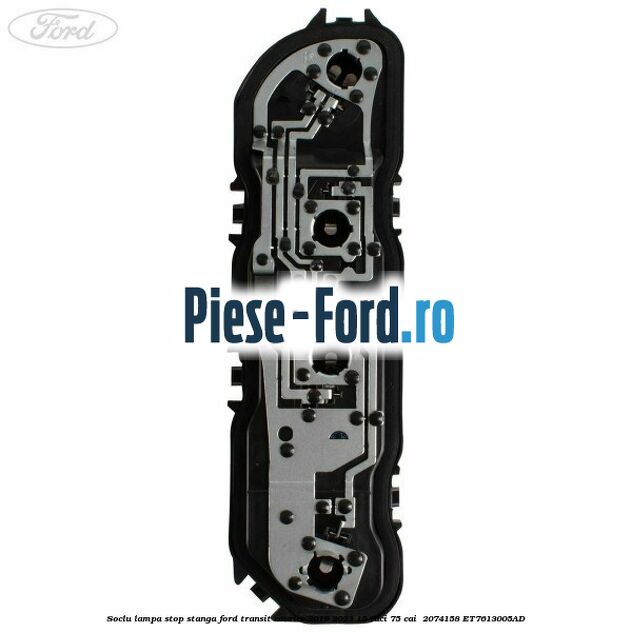 Soclu lampa stop stanga Ford Transit Courier 2019-2023 1.5 TDCi 75 cai #CB0804E715