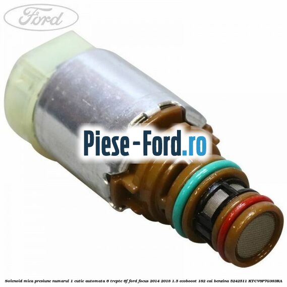 Solenoid mare presiune numarul 5 cutie automata 6 trepte 6F Ford Focus 2014-2018 1.5 EcoBoost 182 cai benzina
