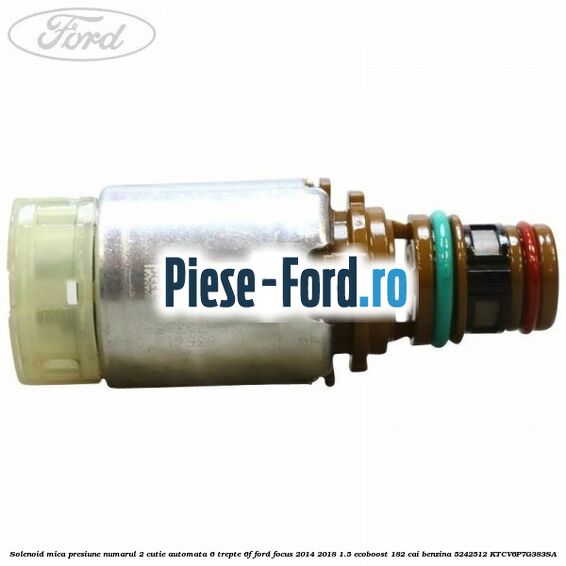 Solenoid mica presiune numarul 2 cutie automata 6 trepte 6F Ford Focus 2014-2018 1.5 EcoBoost 182 cai benzina