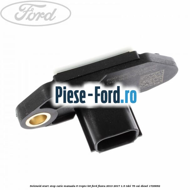 Solenoid start stop cutie manuala 6 trepte B6 Ford Fiesta 2013-2017 1.5 TDCi 75 cai diesel #84AF82EC71