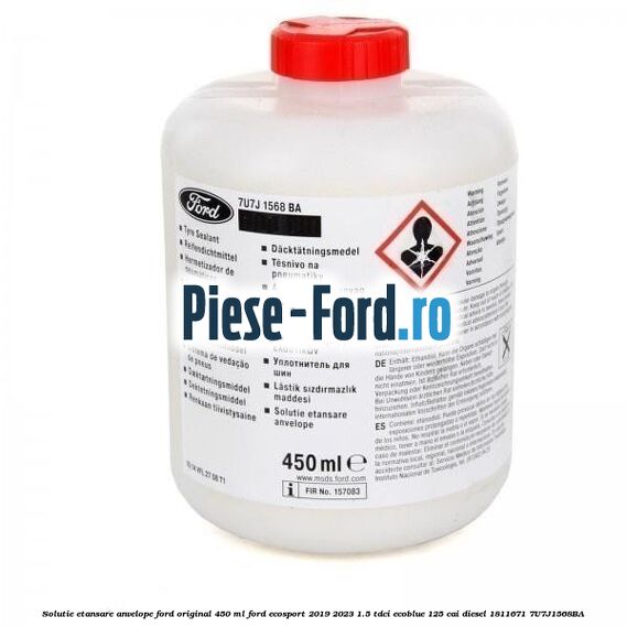Solutie etansare anvelope Ford original 450 ml Ford EcoSport 2019-2023 1.5 TDCi EcoBlue 125 cai diesel #208A4DD5C0