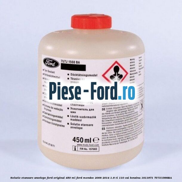 Solutie etansare anvelope Ford original 450 ml Ford Mondeo 2008-2014 1.6 Ti 110 cai benzina #B3CDF0EB4C